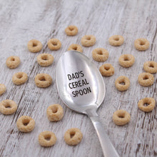 Load image into Gallery viewer, DAD&#39;S CEREAL SPOON Stainless Steel Engraved Dad&#39;s Cereal  Great Gift for Him  Dad&#39;s Personal Cereal Spoon Father&#39;s Day Gift
